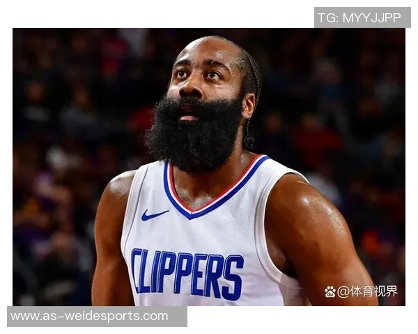 哈登坦言快船现状艰难自信不足难以引领球队前行